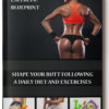 Buttocks Diet Exercise Blueprint