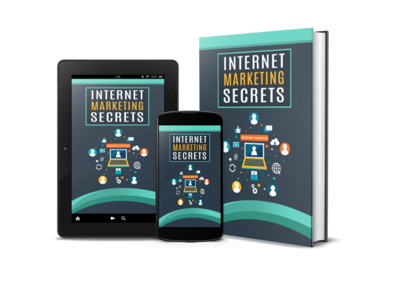 All you need to know about Internet Marketing: The Secrets